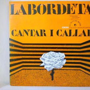 Labordeta: Cantar I Callar | spanish folk records | spanish popular music 70's | vinyl records pop music @VINITROLA: records store Barcelona (Spain)