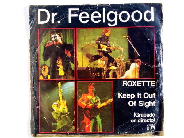 Dr. Feelgood: Roxette / Keep It Out Of Sight, Dr. Feelgood, vinyl records Dr. Feelgood, donde vender discos de vinilo en barcelona, Vinyl records store Barcelona, Vinyl records Shop Barcelona, Blues Rock, Garage Rock, vinyl records Blues Rock, vinyl records Garage Rock